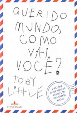 Querido Mundo, Como Vai Voce?