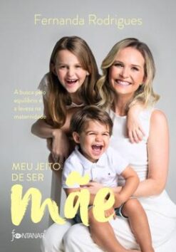 Meu Jeito De Ser Mae