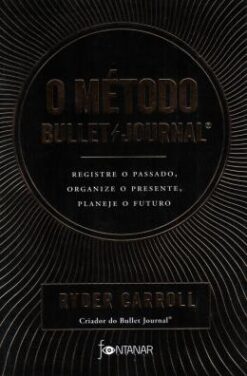 O Metodo Bullet Journal