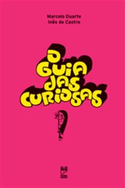 O Guia Das Curiosas