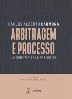 Arbitragem E Processo - 4 Ed