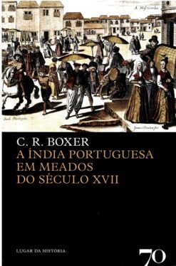A India Portuguesa Em Meados Do Seculo Xvii