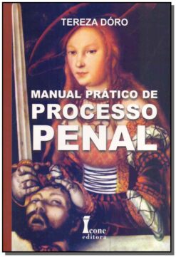 Manual Pratico Processo Penal - 6 Ed