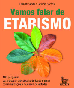 Vamos Falar de Etarismo