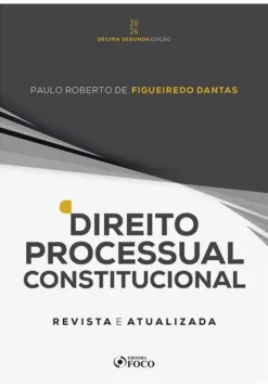 Direito Processual Constitucional - 12 Ed