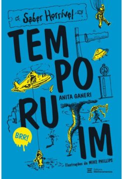 Tempo Ruim: Saber Horrivel