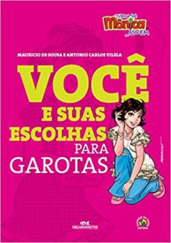 Voce E Suas Escolhas Para Garotas