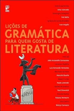 Licoes De Gramatica Para Quem Gosta De Literatura