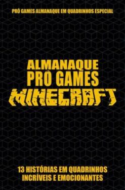 Pro Games - Almanaque Em Quadrinhos Especial - Edicao 01 - Minecraft