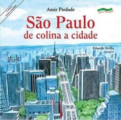 Sao Paulo - De Colina A Cidade - 2 Ed.