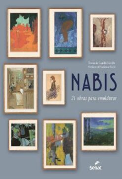Nabis - 21 Obras Para Emoldurar