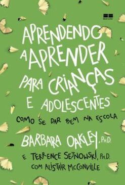 Aprendendo A Aprender Para Criancas E Adolescentes