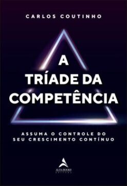 A Triade Da Competencia