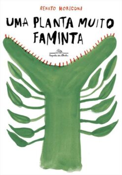 Uma Planta Muito Faminta
