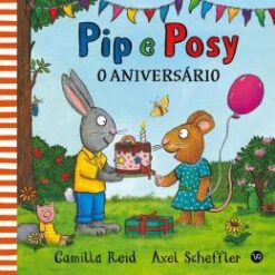 Pip E Posy - O Aniversario