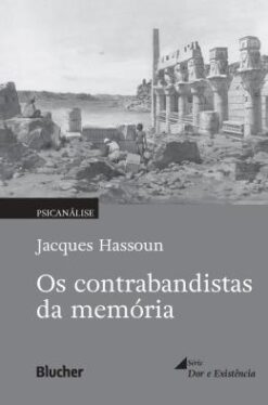 Os Contrabandistas Da Memoria