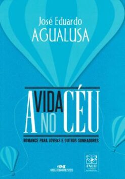 Vida no Ceu, A