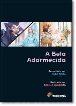 Bela Adormecida, A
