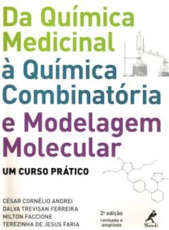 Da Quimica Medicinal A Quimica Combinatoria E Modelagem Molecular