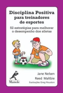 Disciplina Positiva Para Treinadores De Esportes