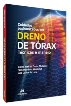 Cuidados Padronizados Em Dreno De Torax