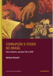 Corrupcao E Poder No Brasil