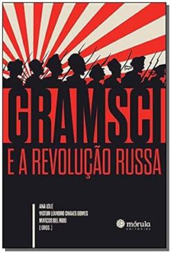 Gramsci E A Evolucao Russa