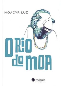 Rio Do Moa, O