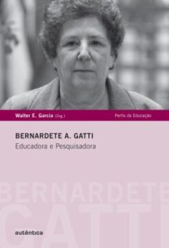 Bernardete A. Gatti - Educadora E Pesquisadora