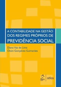 A Contabilidade Na Gestao Dos Regimes Proprios De Previdencia Social