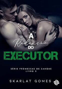 A Redencao Do Executor