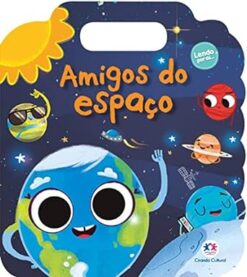 Amigos Do Espaco: O Espaco E Um Lugar Cheio De Misterio