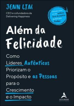 Alem Da Felicidade