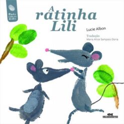 Ratinha Lili, A