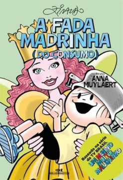 A Fada Madrinha (Do Consumo)