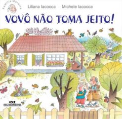 Vovo Nao Toma Jeito!