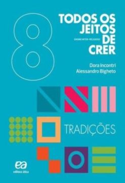 Todos Os Jeitos De Crer - Tradicoes - 03Ed/18