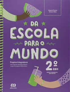 Da Escola Para O Mundo - Projeto Integrador 2 Ano