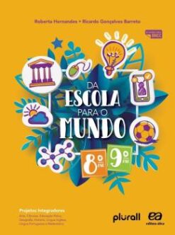 Da Escola Para O Mundo 8 E 9 Anos