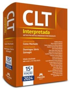 Clt Interpretada - 15Ed/24 - Artigo Por Artigo, Paragrafo Por Paragrafo