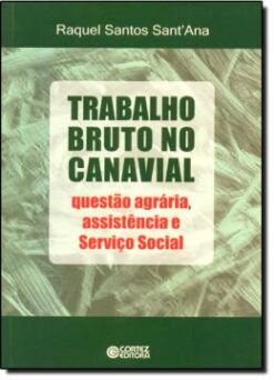 Trabalho Bruto No Canavial