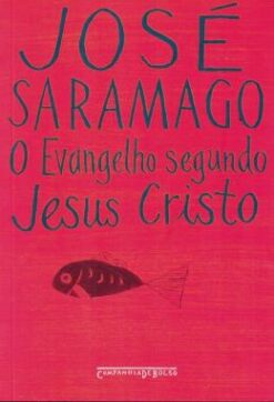Evangelho Segundo Jesus Cristo - Bolso
