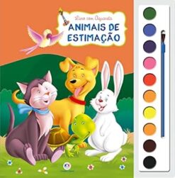 Animais De Estimacao - Livro Com Aquarela