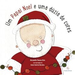 Um Papai Noel E Uma Duzia De Cores