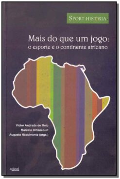 Mais Do Que Um Jogo: O Esp.E O Continente Africano