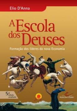 A Escola Dos Deuses