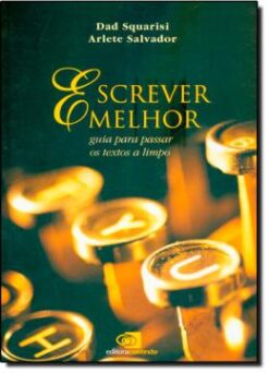 Escrever Melhor - Guia Para Passar Os Textos A Limpo