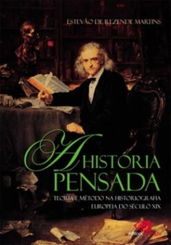 A Historia Pensada