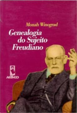 Genealogia Do Sujeito Freudiano