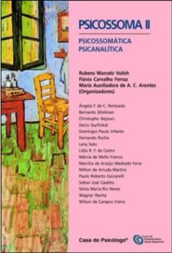 Psicossoma Ii - Psicossomatica Psicanalitica